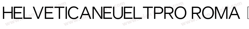 helveticaneueltpro roma字体转换